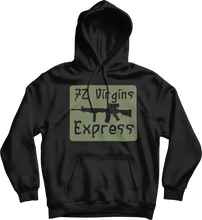 Load image into Gallery viewer, 72 Virgins Express Hoodie
