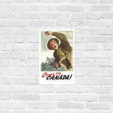 Load image into Gallery viewer, Come on Canada World War 2 Poster