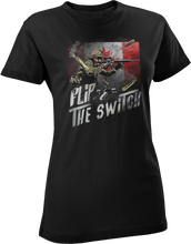 Load image into Gallery viewer, Flip The Switch Women's T-Shirt