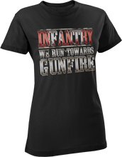 Load image into Gallery viewer, Infantry Run Towards Gunfire Women's T-Shirt