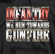 Load image into Gallery viewer, Run Towards Gunfire Infantry Hoodie
