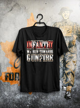 Load image into Gallery viewer, Run Towards Gunfire Infantry T-Shirt