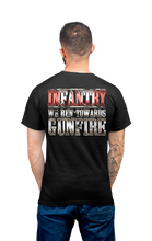 Load image into Gallery viewer, Run Towards Gunfire Infantry T-Shirt