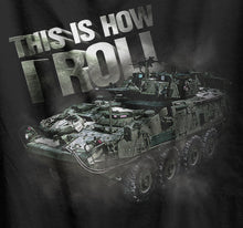 Load image into Gallery viewer, This Is How I Roll LAV T-Shirt