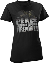 Load image into Gallery viewer, Peace Through Superior Firepower Mk. 2 Women's T-Shirt