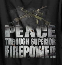 Load image into Gallery viewer, Machine Gun Peace Through Superior Firepower V2 T-Shirt