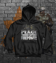 Load image into Gallery viewer, Peace Through Super Firepower Machine Gun C6 C9 Hoodie