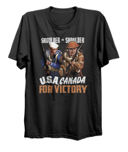 Load image into Gallery viewer, USA-Canada Shoulder to Shoulder World War 2 T-Shirt