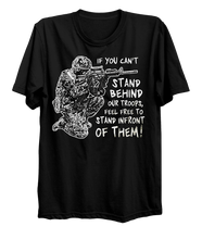 Load image into Gallery viewer, Stand Behind Our Troops T-Shirt