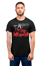 Load image into Gallery viewer, I Am The Weapon T-Shirt V2