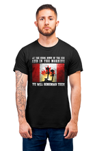 Load image into Gallery viewer, We Will Remember Them T-Shirt
