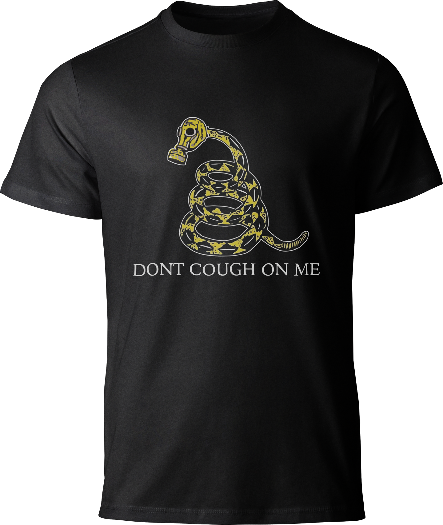 Don't Cough On Me Pandemic T-Shirt