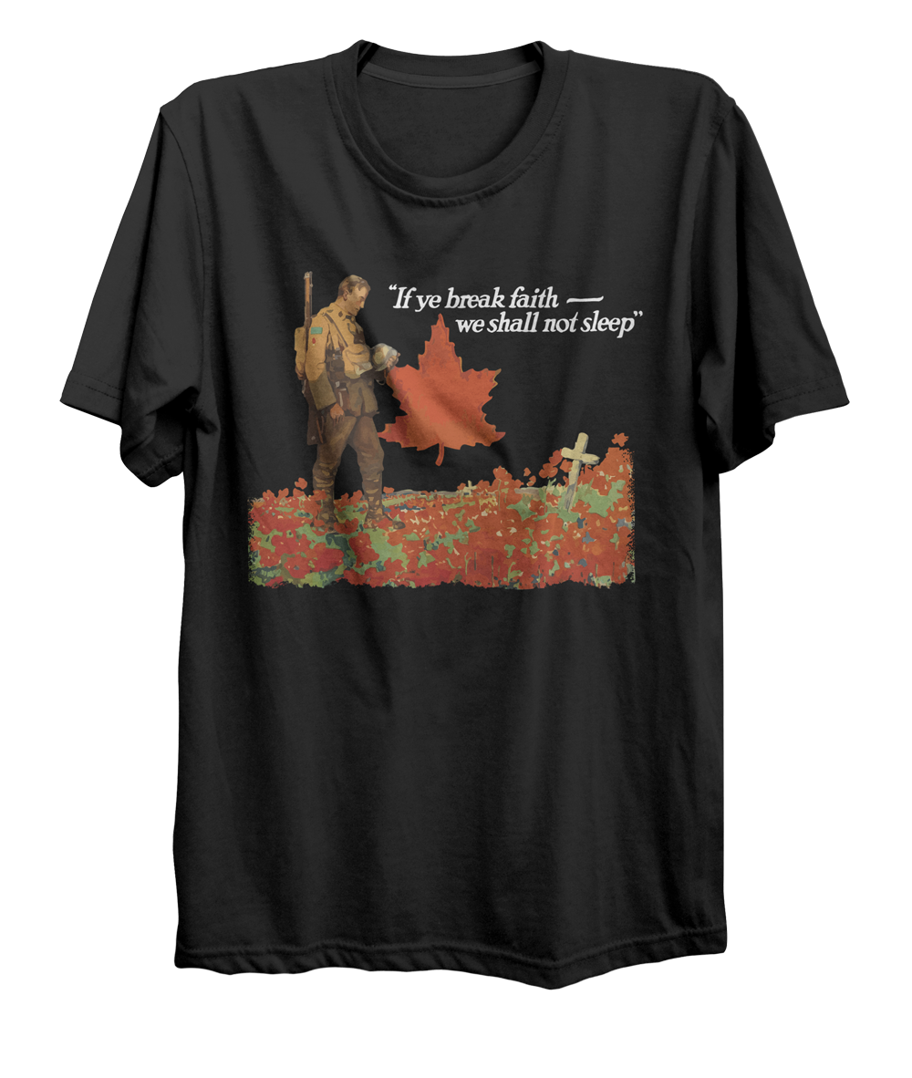 We Shall Not Sleep Canadian Memorial T-Shirt