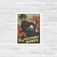 Load image into Gallery viewer, Buy Victory Bonds World War 2 Poster
