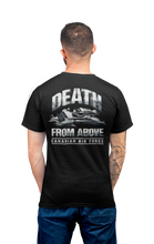 Load image into Gallery viewer, Air Force Death From Above V2 T-Shirt
