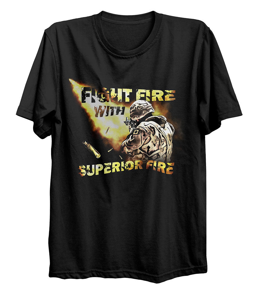 Fight Fire With Superior Fire Army/Navy T-Shirt