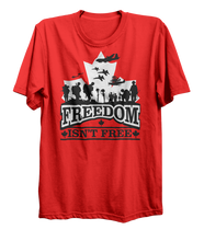 Load image into Gallery viewer, Freedom Isn&#39;t Free v3 T-Shirt
