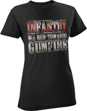 Load image into Gallery viewer, Infantry Run Towards Gunfire Women&#39;s T-Shirt
