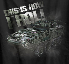 Load image into Gallery viewer, This Is How I Roll LAV T-Shirt
