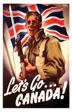 Load image into Gallery viewer, Let&#39;s Go Canada World War 2 Poster

