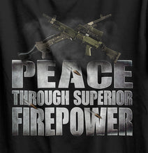 Load image into Gallery viewer, Machine Gun Peace Through Superior Firepower V2 T-Shirt
