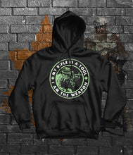 Load image into Gallery viewer, I Am The Weapon Hoodie
