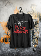 Load image into Gallery viewer, I Am The Weapon T-Shirt V2
